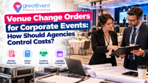 Venue Change Orders for Corporate Events: How Should Agencies Control Costs?